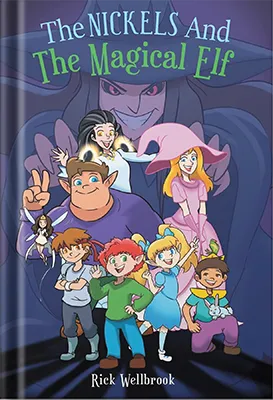 Nickels-The-Magical-Elf by Platoon Publishing Group  LLC